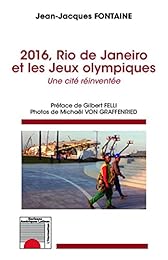 2016, Rio de Janeiro et les Jeux olympiques