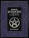 Book of Shadows & Light by