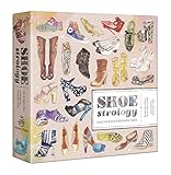 Shoestrology: Discover Your Birthday Shoe by Tali Edut, Ophira Edut
