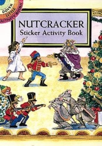 Nutcracker Sticker Activity Book (Dover Little Activity Books Stickers) Paperback – 28 Mar 2003