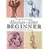 Drawing for the Absolute and Utter Beginner