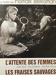 L'attente Des Femmes / Les Fraises Sauvages