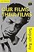 Our Films Their Films by Satyajit Ray