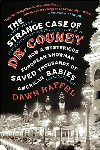 The Strange Case of Dr. Couney: How a Mysterious European Showman Saved Thousands of American Babies The Strange Case of Dr. Couney: How a Mysterious European Showman Saved Thousands of American Babies