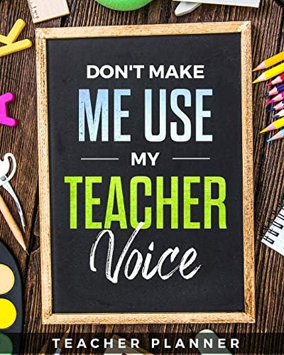 Funny Teacher Planner Undated: Daily, Weekly, Mothly and Annual Organizer for School Teachers - Calendar, Grade Tracker and Schedule for Classroom ... Record Student Progress and Much More Paperback – June 5, 2019