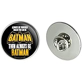 Batman Be Batman Metal 1.1" Tie Tack Hat Lapel Pin Pinback