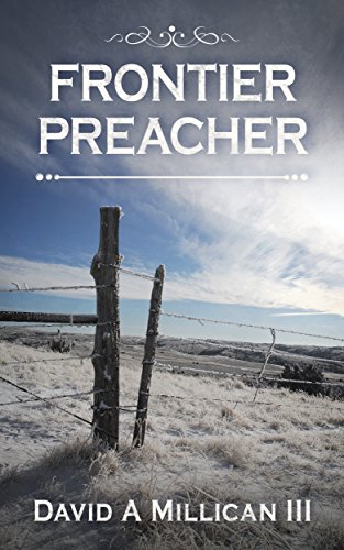 Frontier Preacher by [Millican, David]