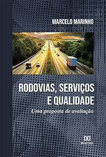 Livro Rodovias, Serviços e Qualidade: uma proposta de avaliação