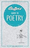 Bluffer's Guide to Poetry: Instant Wit and Wisdom (Bluffer's Guides) by 