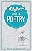 Bluffer's Guide to Poetry: Instant Wit and Wisdom (Bluffer's Guides) by 