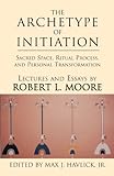 The Archetype of Initiation