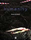 Humanity: A Film by Bruno Dumont by 