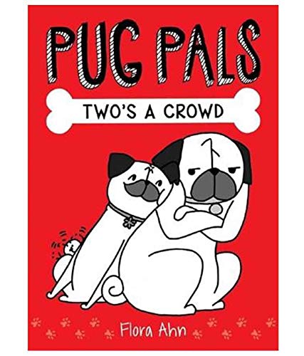 Pug Pals #01: Two'S A Crowd