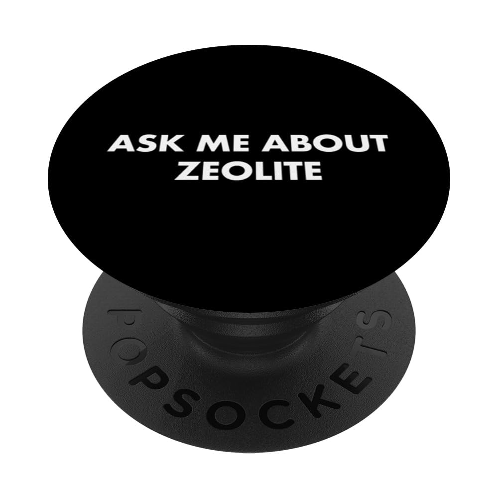 ASK ME ABOUT ZEOLITE PopSockets Swappable PopGrip