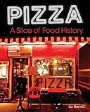 Pizza, A Slice of American History