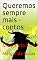 Livro Queremos sempre mais - contos: Margarida Nua