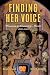 Finding Her Voice: Women in Country Music, 1800-2000 by Mary A. Bufwack, Robert K. Oermann