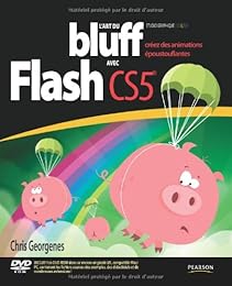 L' art du bluff avec Adobe Flash CS5