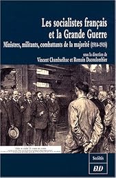 Les  socialistes français et la Grande guerre