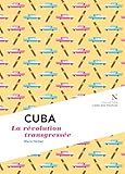 Cuba : La révolution transgressée: L'Âme des Peuples (French Edition) by Marie Herbet, L'Âme des peuples
