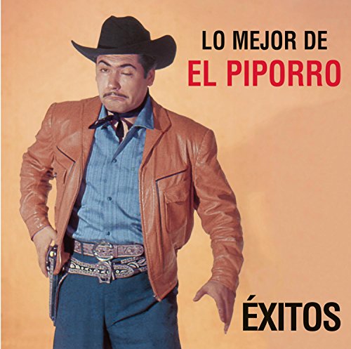 El Piporro - Rosita Alvírez Lyrics - Zortam Music
