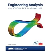 Engineering Analysis With SOLIDWORK Simulation 2023
