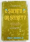 Sacred or secret?