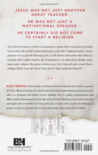 Jesus Hates Religion: Finding Grace in a Works-Driven Culture