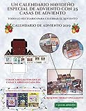 Calendario de adviento 2019 (Un calendario navideño especial de adviento con 25 casas de adviento): by 