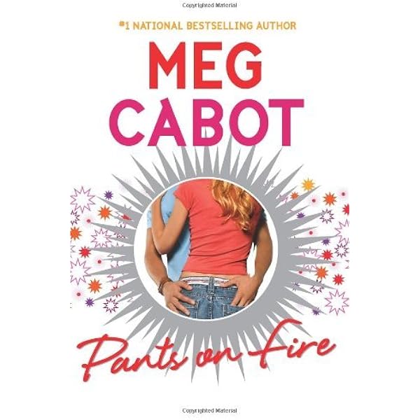 Amazon Com Pants On Fire Ebook Cabot Meg Kindle Store