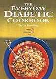The Everyday Diabetic Cookbook by Stella Bowling