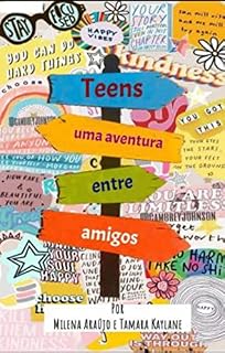 Livro Teens: Uma aventura entre amigos