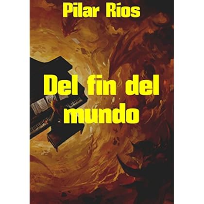Del fin del mundo Del fin del mundo