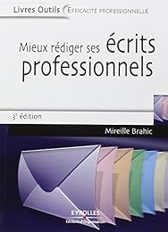 Mieux rédiger ses écrits professionnels