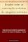 Livro Estudos sobre as convenções coletivas da categoria canavieira
