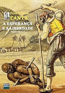 Livro Cruz e Sousa canta a Esperança e a Liberdade: Poemas de A a Z