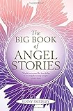The Big Book of Angel Stories by 
