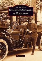 Les  débuts de l'automobile en Normandie