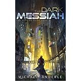 The Dark Messiah (The Second Dark Ages Book 1)