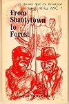 From shantytown to forest, the story of Norman Duka (Life histories from the Revolution)
