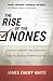 The Rise of the Nones: Understanding And Reaching The Religiously Unaffiliated by James Emery White