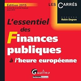 L' essentiel des finances publiques à l'heure européenne