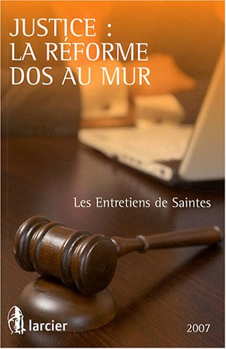 Justice, la réforme dos au mur