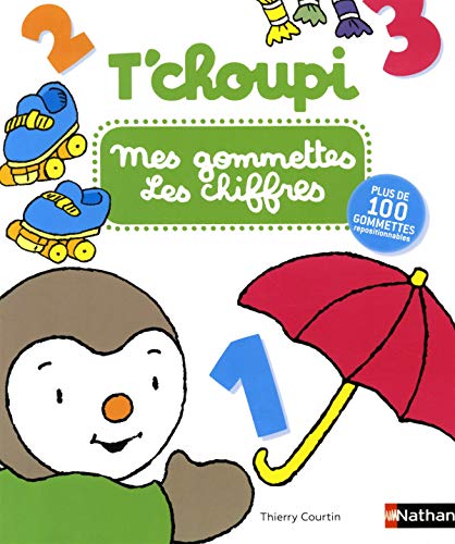 Mes gommettes T'choupi : Les chiffres by 