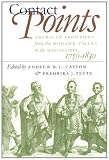 Front cover for the book Contact Points: American Frontiers from the Mohawk Valley to the Mississippi, 1750-1830 by Andrew R. L. Cayton