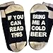 Doinshop Unisex Creative Fashion Socks IF YOU CAN READ THIS Print Knitting Socks (Bring Me A Cold Beer)