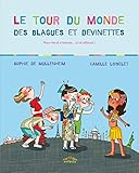 Le tour du monde des blagues et devinettes by 