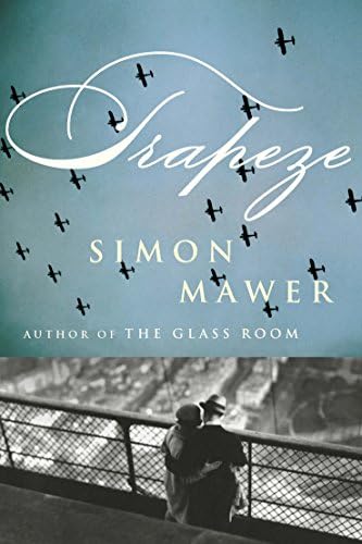 Trapeze: A Novel Paperback – May 1, 2012