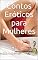Livro Contos Eróticos para Mulheres