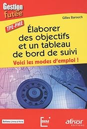 Élaborer des objectifs et un tableau de bord de suivi